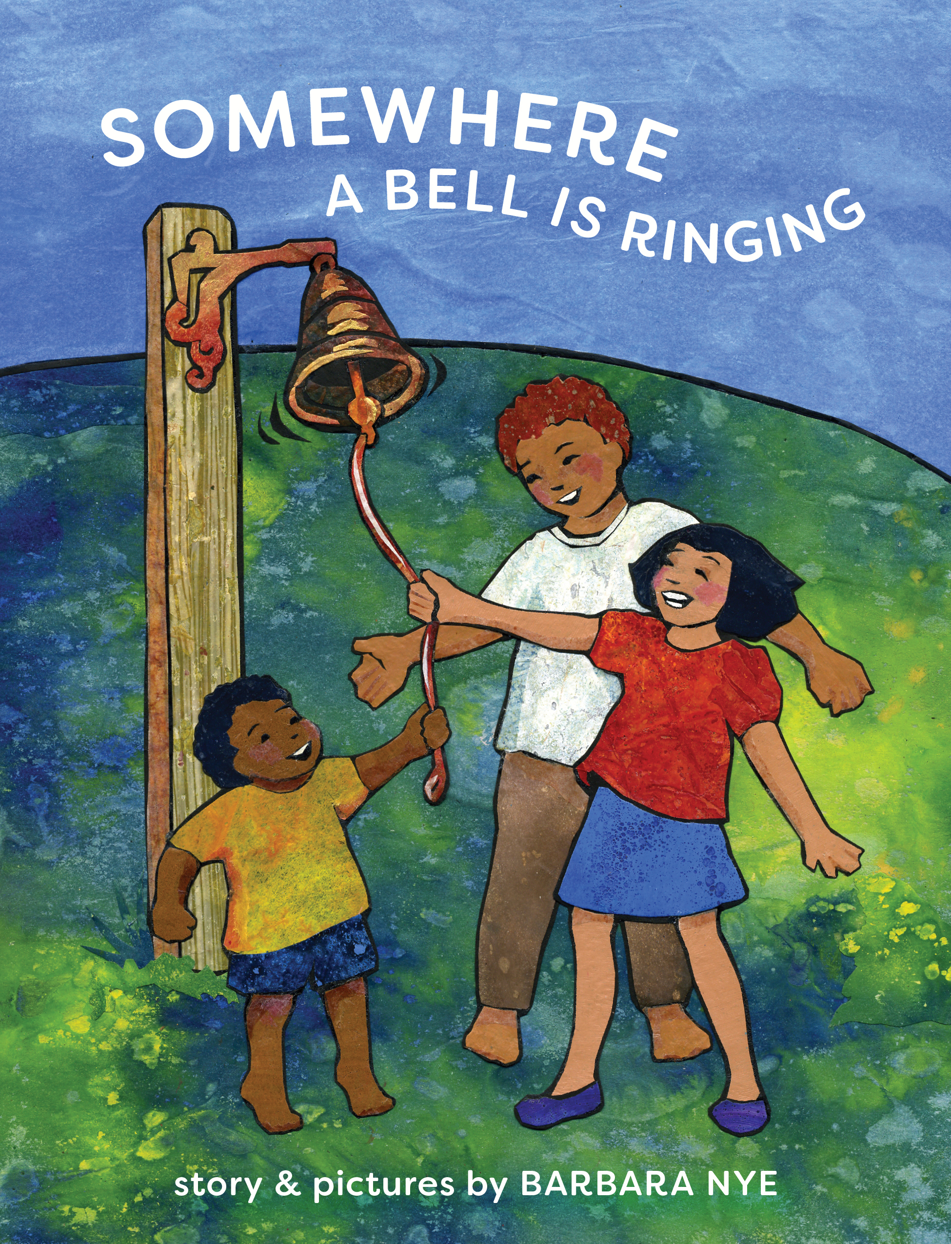 Somewhere a Bell Is Ringing by Barbara Nye